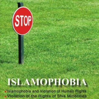   - Islamophobia