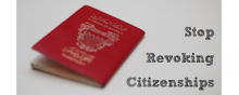Revoking citizenship of 138 people: ‘a mockery of justice’ in Bahrain - Stop-Revoking-Citizenships