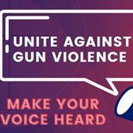   - Make your voice heard - Unite against gun violence!